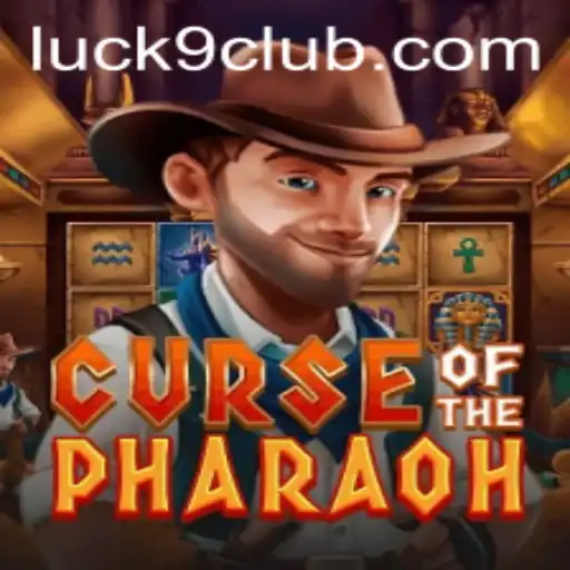 Curse of the Pharaoh and the Power of Luck9