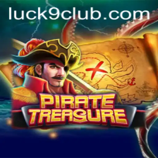 The Ultimate Guide to PirateTreasure: Exploring Luck9 and Navigating the Seas